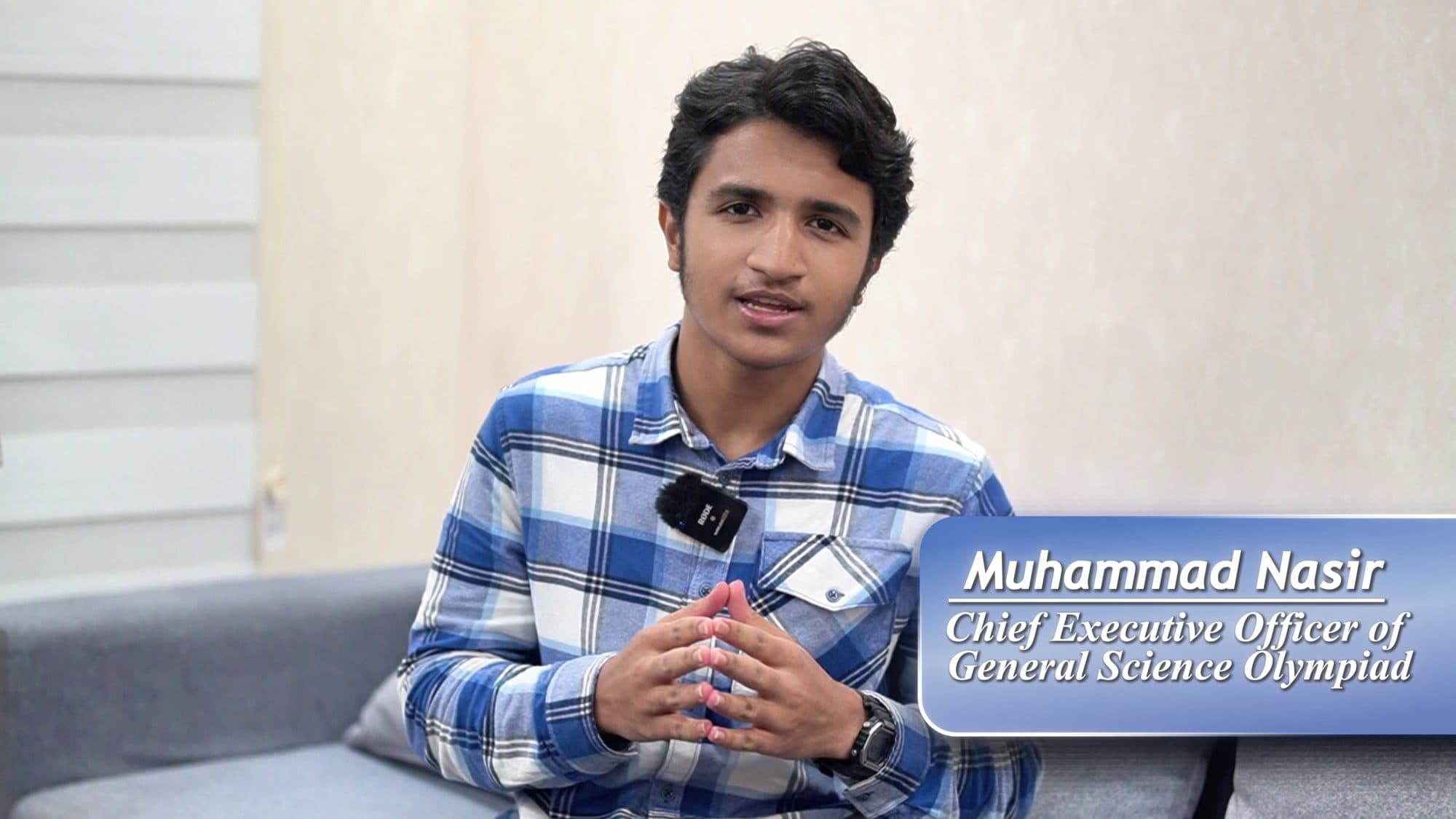 Mohammad Nasir in an interview as CEO of General Science Olympiad